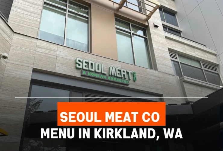 Seoul Meat Co Menu in Kirkland, WA