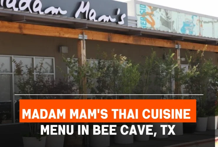 Madam Mam's Thai Cuisine Menu in Bee Cave, TX