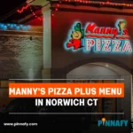 Manny's Pizza Plus Menu With Prices in Norwich CT
