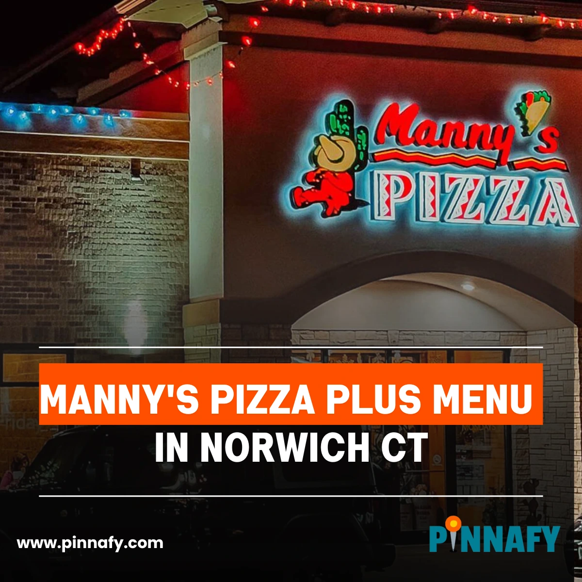 Manny's Pizza Plus Menu With Prices in Norwich CT