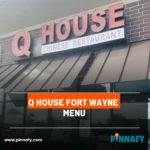 Q House Fort Wayne Menu