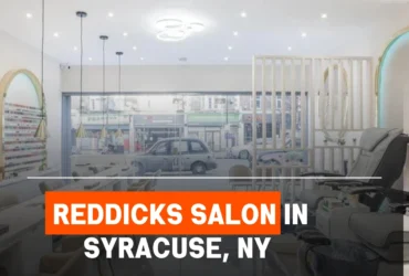 Reddicks Salon in Syracuse, NY
