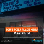 Tom's Pizza Place Menu in Aston, PA