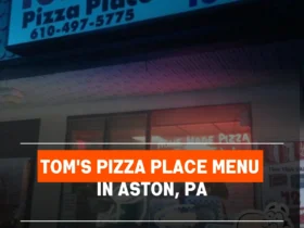 Tom's Pizza Place Menu in Aston, PA