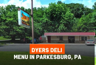 Dyers Deli Menu in Parkesburg, PA