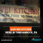 Kam Wei Kitchen Menu in Tunkhannock, PA