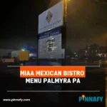 Miaa Mexican Bistro Menu Palmyra PA