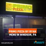 Primo Pizza by Ryan Menu in Windsor, PA