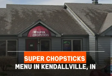 Super Chopsticks Menu in Kendallville, IN