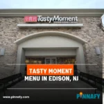 Tasty Moment Menu in Edison, NJ