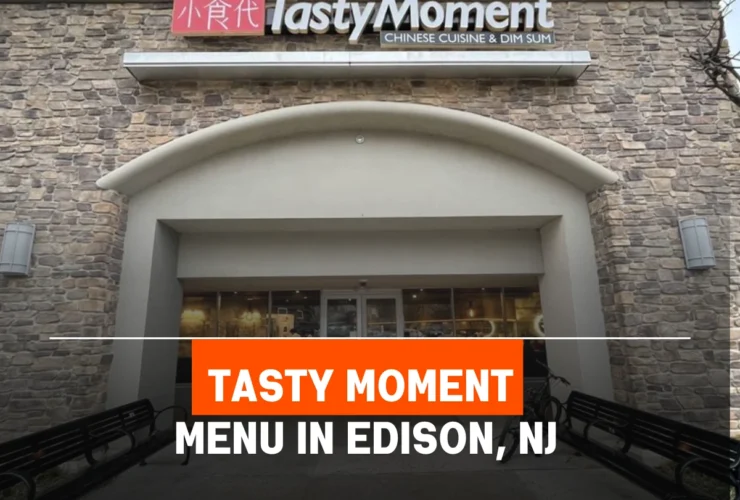 Tasty Moment Menu in Edison, NJ