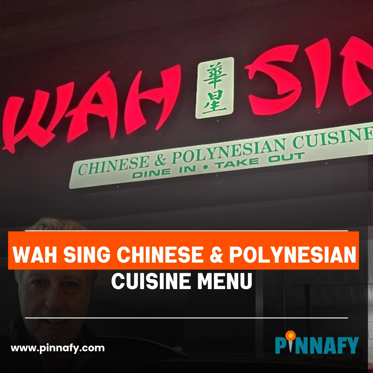 Wah Sing Chinese & Polynesian Cuisine Menu in Franklin, MA