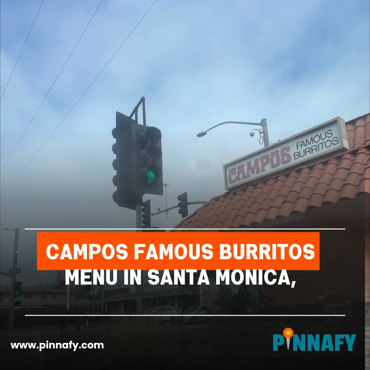Campos Famous Burritos Menu in Santa Monica, CA