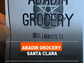 Abadir Grocery Santa Clara