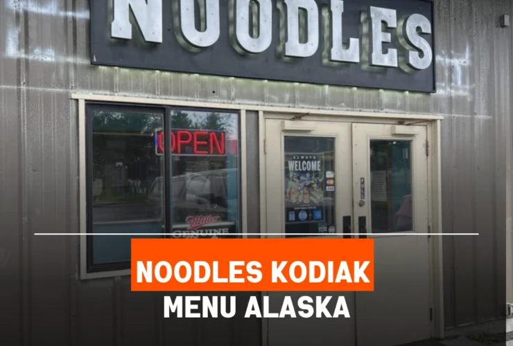 Noodles Kodiak Menu Alaska