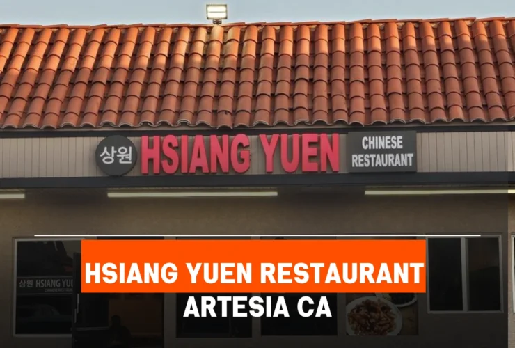 Hsiang Yuen Restaurant Artesia CA