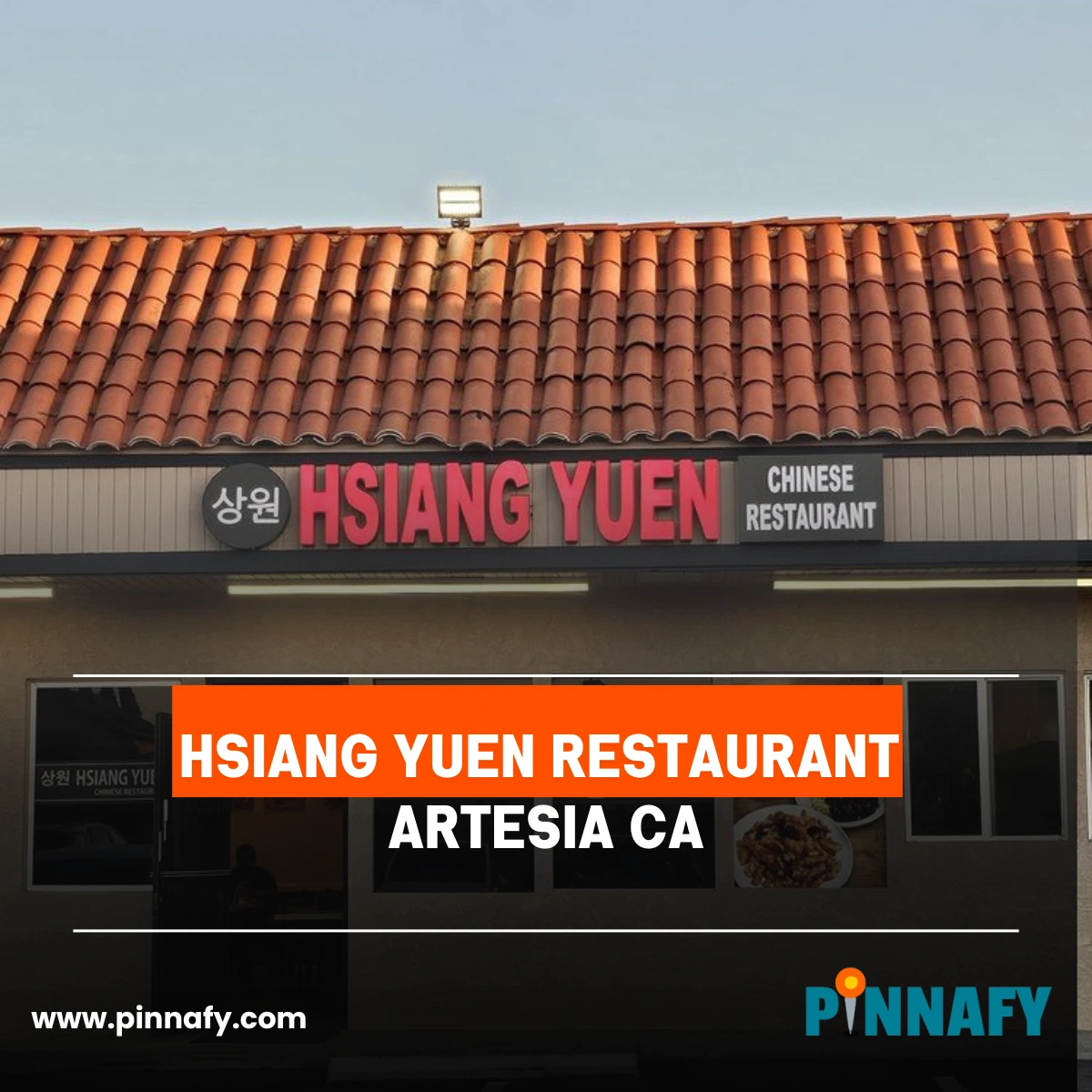 Hsiang Yuen Restaurant Artesia CA