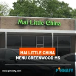 Mai Little China Menu Greenwood MS