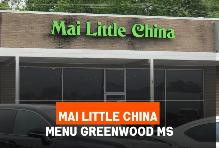 Mai Little China Menu Greenwood MS