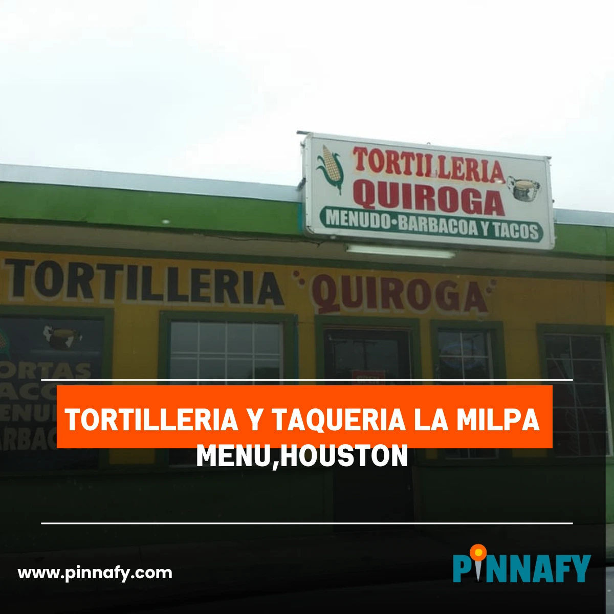 Tortilleria Y Taqueria La Milpa Houston